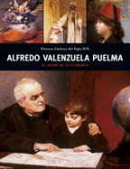 Papel ALFREDO VALENZUELA PUELMA EL RIGOR DE LA ACADEMIA