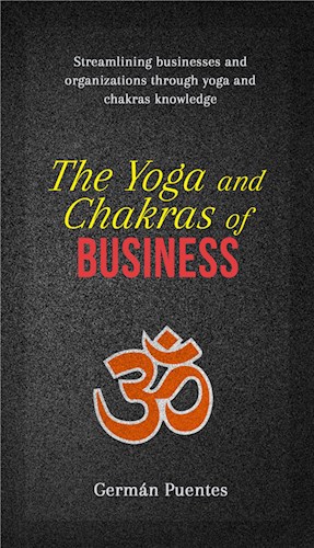  The Yoga And Chakras Of Business