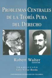  Problemas Centrales De La Teoria Pura Del Derecho