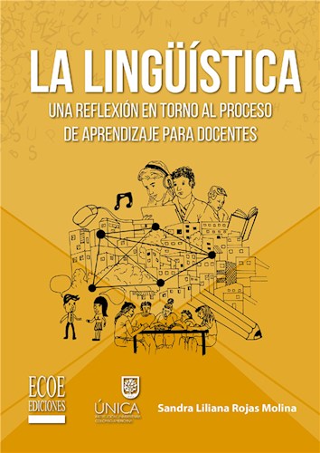  La Lingüística  Una Reflexión En Torno Al Proceso De Aprendizaje Para Docentes