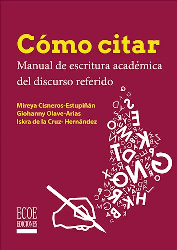  Cómo Citar  Manual De Escritura Académica Del Discurso Referido