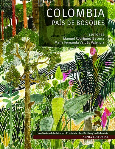  Colombia País De Bosques