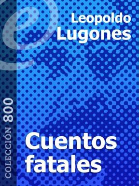  Cuentos Fatales