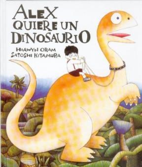  Alex Quiere Un Dinosaurio