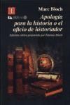 Papel APOLOGÍA PARA LA HISTORIA O EL OFICIO DE HISTORIADOR