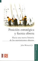  Posicion Estrategica Y Fuerza Obrera  Hacia Una Nueva Histor