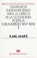 Papel ELEMENTOS FUNDAMENTALES PARA LA CRITICA DE LA ECONOMIA POLITICA (GRUNDRISSE) 1857-1858