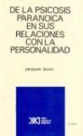 Papel DE LA PSICOSIS PARANOICA EN SUS RELACIONES CON LA PERSONAL.