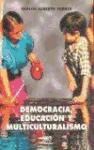  Democracia  Educacion Y Multiculturalismo