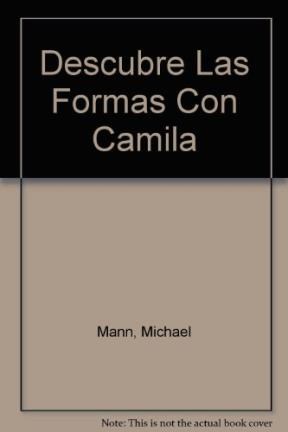  Descubre Las Formas Con Camila