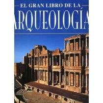  Gran Libro De La Arqueologia  El