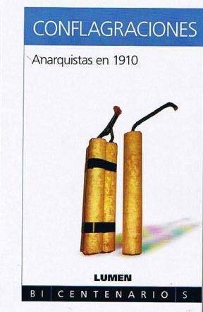  Conflagraciones Anarquistas En 1910