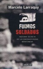 Papel FUIMOS SOLDADOS 11/06