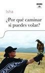 Papel ¿POR QUE CAMINAR SI PUEDES VOLAR?