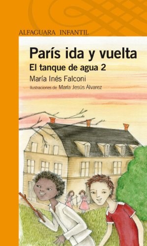  Paris Ida Y Vuelta (El Tanque De Agua 2)