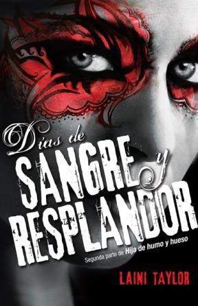 Papel DIAS DE SANGRE Y RESPLANDOR