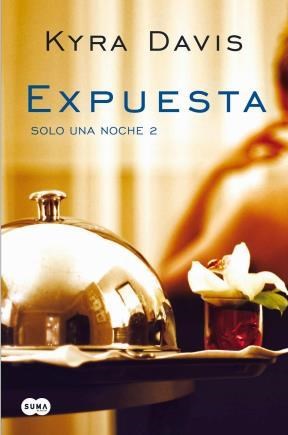  Expuesta - Solo Una Noche 2 -