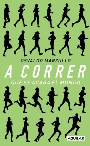  A Correr Que Se Acaba El Mundo