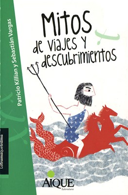  Mitos De Viajes Y Descubrimientos Latramaquetrama