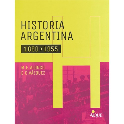 Papel HISTORIA ARGENTINA 1880 - 1955
