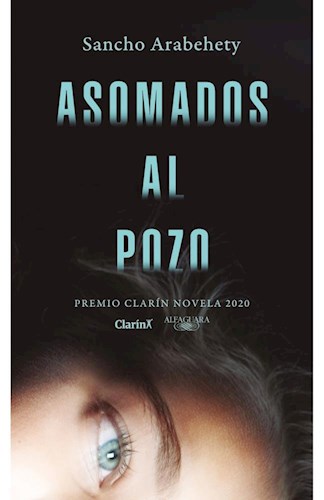  Asomados Al Pozo (Premio Clarin 2020)