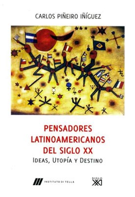  Pensadores Latinoamericanos Del Siglo Xx