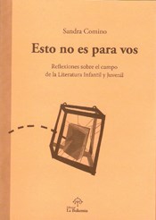  Esto No Es Para Vos  Reflexiones Sobre El Campo De La Litera