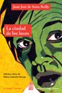 Papel LA CIUDAD DE LOS LOCOS