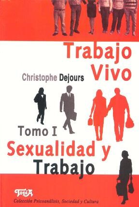 Papel TRABAJO VIVO TOMO I SEXUALIDAD Y TRABAJO