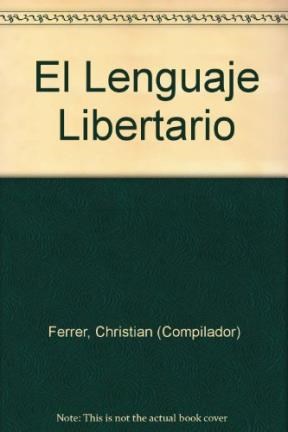 Papel EL LENGUAJE LIBERTARIO