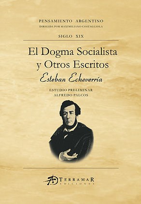 Papel EL DOGMA SOCIALISTA Y OTROS ESCRITOS