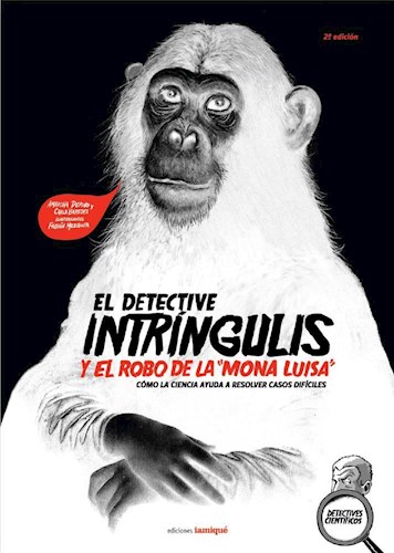  Detective Intringulis Y El Robo De La Mona Luisa  El