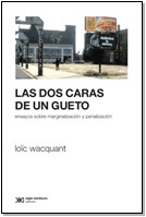 Papel LAS DOS CARAS DE UN GUETO. ENSAYOS SOBRE LA MARGINALIZACION Y PENALIZACION