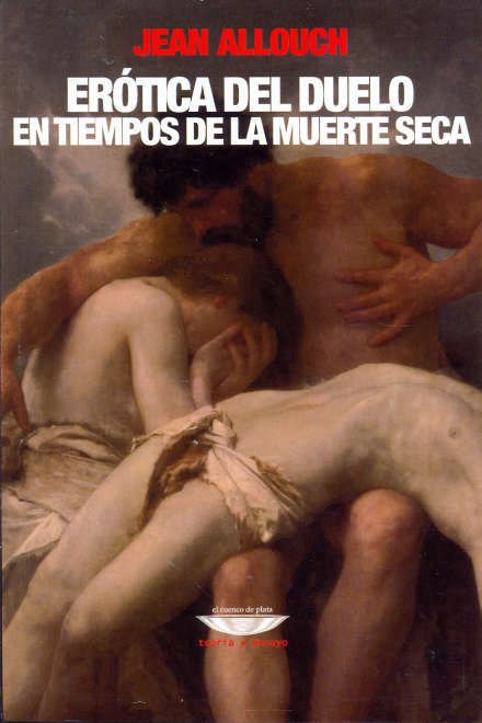 Papel EROTICA DEL DUELO EN TIEMPOS DE LA MUERTE SECA