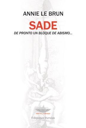 Papel SADE. DE PRONTO UN BLOQUE DE ABISMO