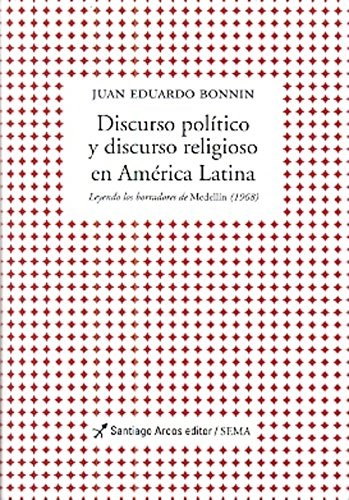 Papel DISCURSO POLITICO Y DISCURSO RELIGIOSO EN AMERICA LATINA