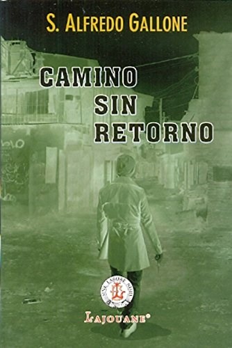  Camino Sin Retorno