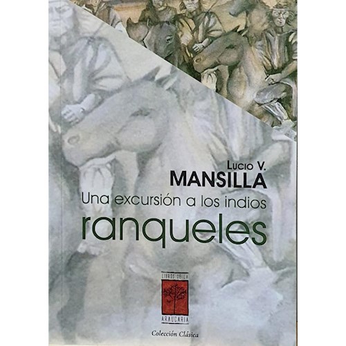 Papel UNA EXCURSION A LOS INDIOS RANQUELES