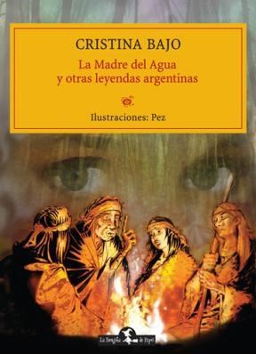  Madre Del Agua Y Otras Leyendas Argentinas  La