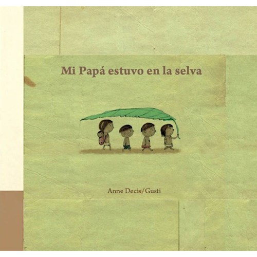 Papel MI PAPA ESTUVO EN LA SELVA