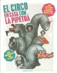 Papel EL CIRCO EN CASA CON LA PIPETUA