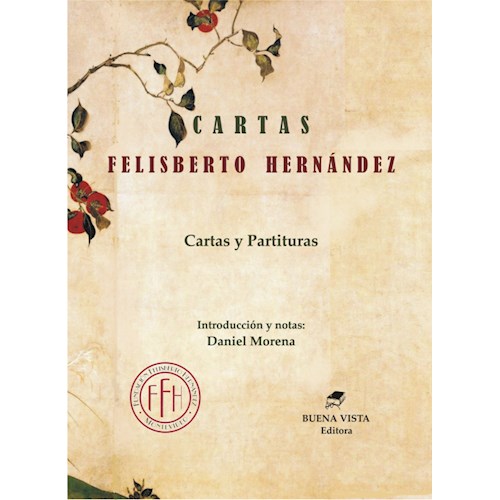 Papel CARTAS Y PARTITURAS -FELISBERTO HERNÁNDEZ-