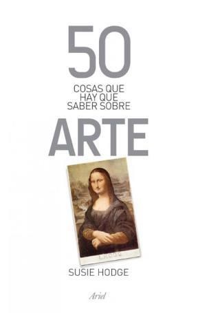 Papel 50 COSAS QUE HAY QUE SABER SOBRE ARTE