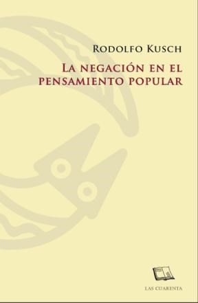 Papel LA NEGACION EN EL PENSAMIENTO POPULAR