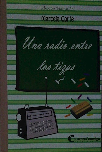 Papel UNA RADIO ENTRE LAS TIZAS