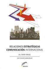  Relaciones Estrategicas  Comunicacion Internacional (El Caso