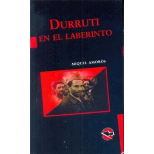 Papel DURRUTI EN EL LABERINTO