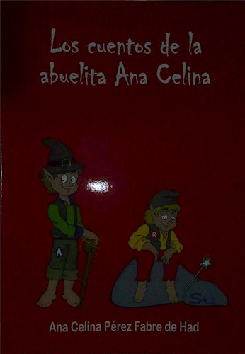 Papel LOS CUENTOS DE LA ABUELITA ANA CELINA