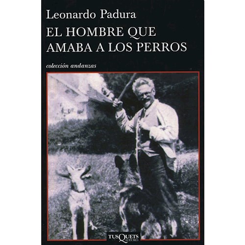 Papel EL HOMBRE QUE AMABA A LOS PERROS