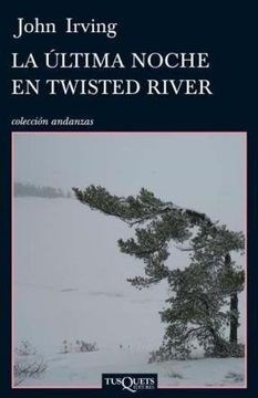 Papel ULTIMA NOCHE EN TWISTED RIVER (COLECCION ANDANZAS)